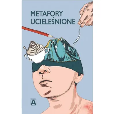 Metafory uciele�nione - Andrzej  Zykubek, Red Marek  Hetma�ski