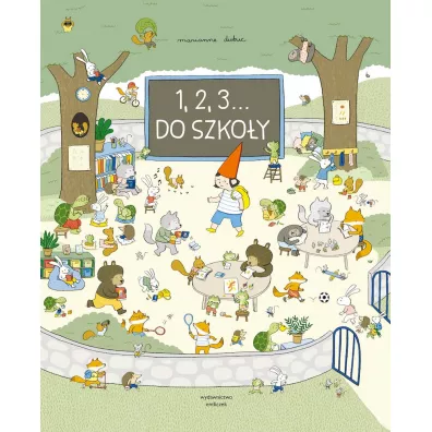1, 2, 3... Do szko�y