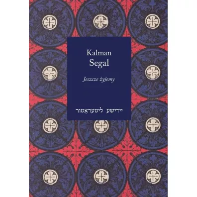 Jeszcze �yjemy - Kalman Segal