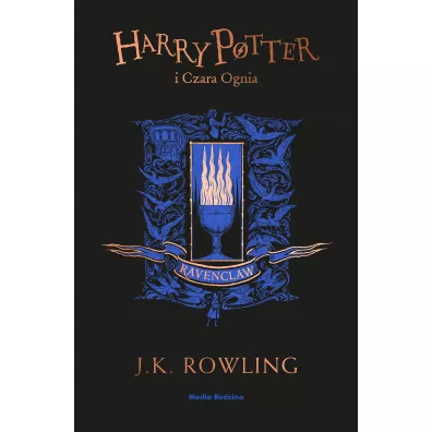 Harry Potter i Czara Ognia. Ravenclaw - Joanne Kathleen Rowling