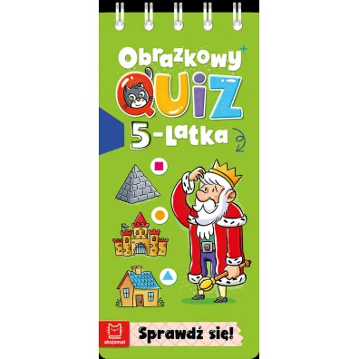 OBRAZKOWY QUIZ 5-LATKA. SPRAWD� SI� - Agnieszka Bator