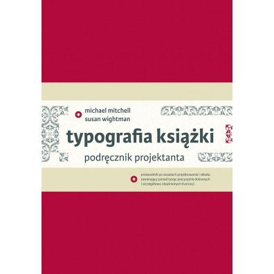 Typografia książki. Podręcznik projektanta