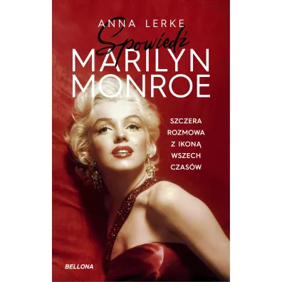 Spowied� Marilyn Monroe - Anna  Lerke