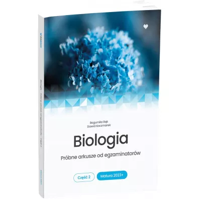 Biologia Pr�bne arkusze od egz. Matura 2023+ cz. 2 - Dawid Kaczmarek, Bogumi�a  B�k