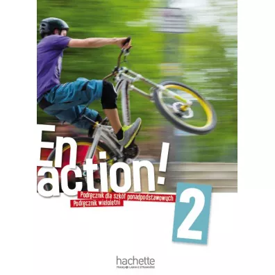 En Action! 2. Podr�cznik wieloletni do szk� ponadpodstawowych - Celine Himber, Fabienne Gallon