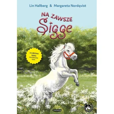 Na zawsze. Sigge