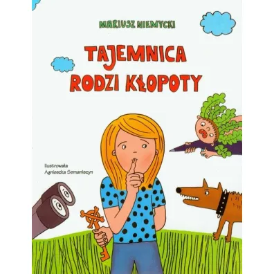 Tajemnica rodzi k�opoty