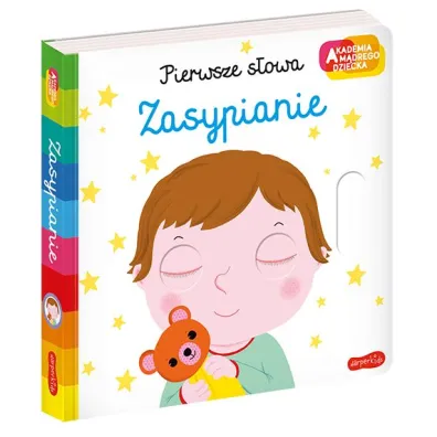 Zasypianie. Akademia m�drego dziecka. Pierwsze s�owa