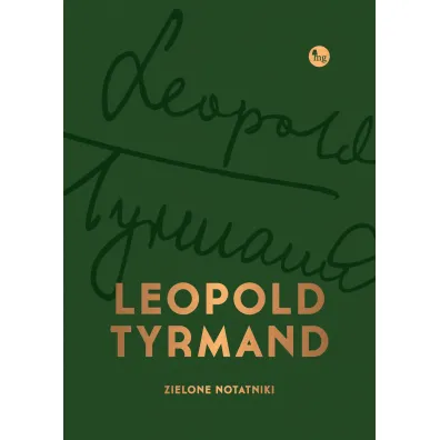 Zielone notatniki - Leopold Tyrmand