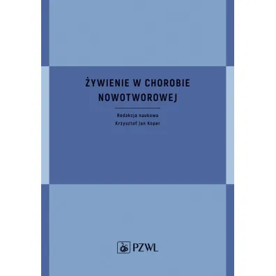 �ywienie w chorobie nowotworowej - Krzysztof Jan  Koper