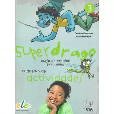 Superdrago 3. �wiczenia - Carolina Caparros, Charlie Burnham