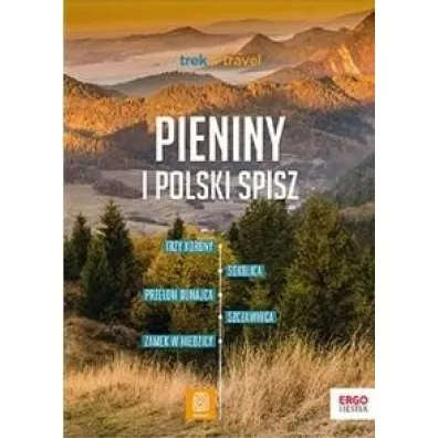 Pieniny i polski Spisz. Trek&Travel - Krzysztof Dopiera�a