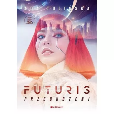Futuris. Przebudzeni - Ada Tuli�ska