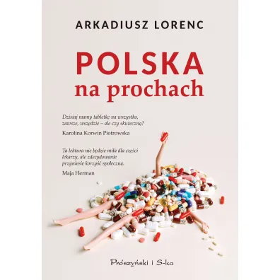 Polska na prochach - Arkadiusz  Lorenc