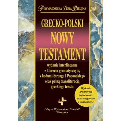 Grecko polski Nowy Testament - Micha� Wojciechowski, Remigiusz Popowski