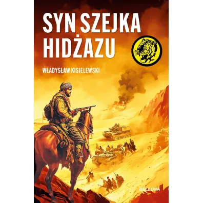 Syn szejka Hid�azu - W�adys�aw Kisielewski