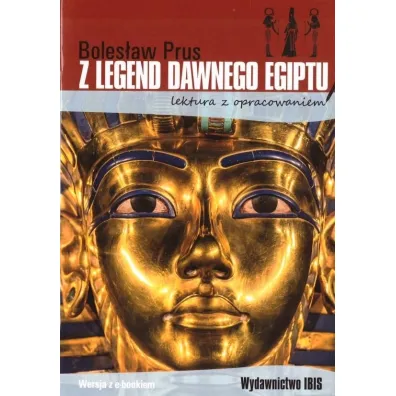 Z legend dawnego Egiptu. Lektura z opracowaniem - Boles�aw Prus