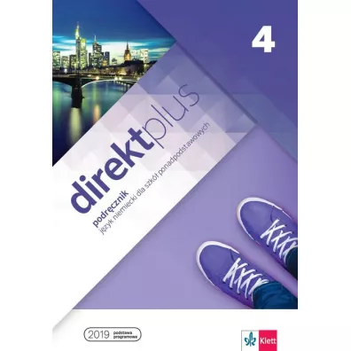 Direkt plus 4. J�zyk niemiecki dla szk� ponadpodstawowych. Podr�cznik