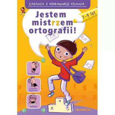 Zadania z poprawnego pisania. Jestem mistrzem ortografii - Hanna Zieli�ska