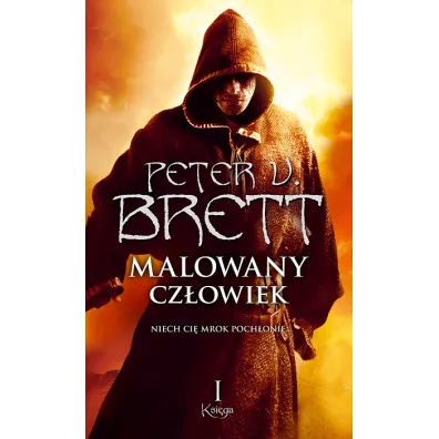 Malowany cz�owiek. Cykl Demoniczny. Tom 1. Ksi�ga 1 - Peter V. Brett