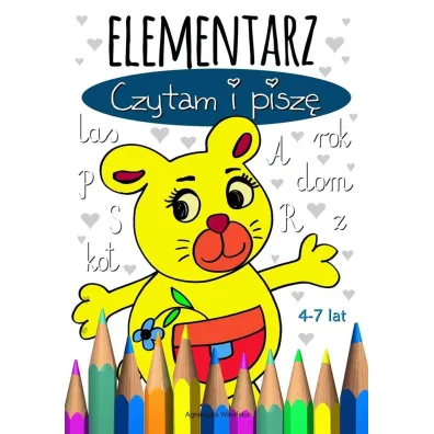 Elementarz. Czytam i pisz� 4-7 lat - Agnieszka Wile�ska
