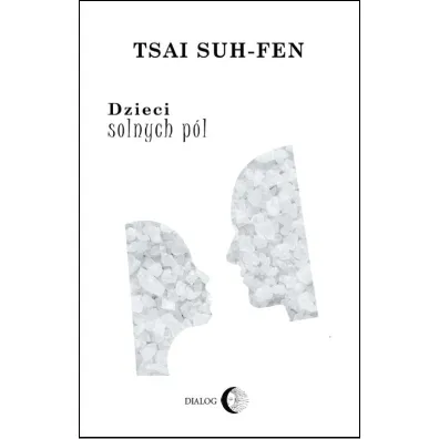 Dzieci solnych p�l - Tsai Suh-Fen