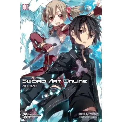Aincrad. Sword Art Online. Tom 2 - Reki Kawahara
