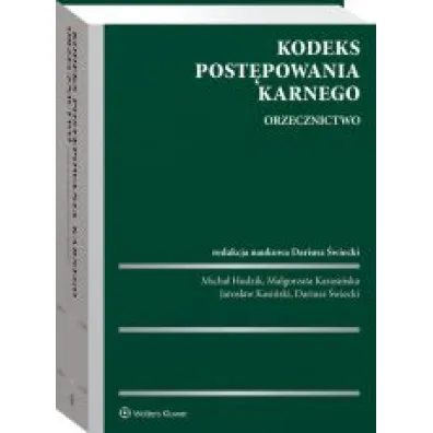 Kodeks post�powania karnego. Orzecznictwo