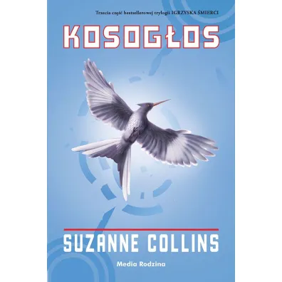 Kosog�os. Igrzyska �mierci. Tom 3 - Suzanne Collins