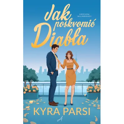 Jak poskromi� diab�a - Kyra  Parsi