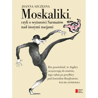 Moskaliki - Joanna Szcz�sna
