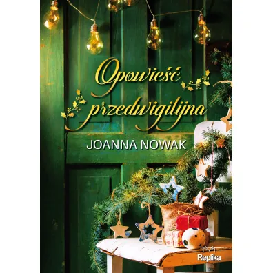Opowie�� przedwigilijna - Joanna Nowak