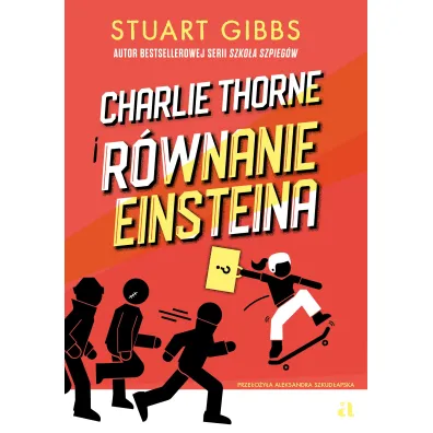 Charlie Thorne i r�wnanie Einsteina - Stuart  Gibbs