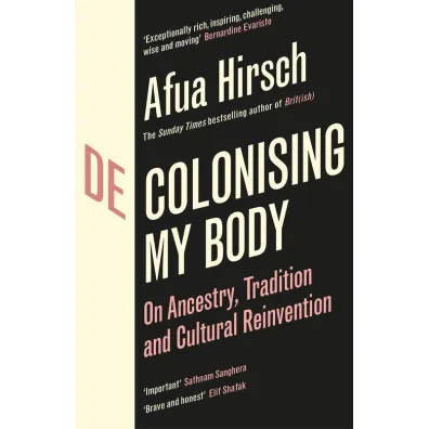 Decolonising My Body - Afua Hirsch