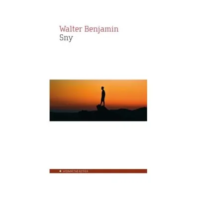 Sny - Walter Benjamin