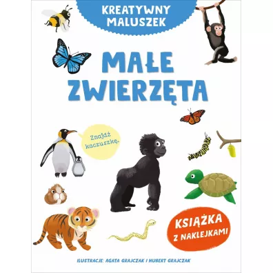 Kreatywny maluszek. Ma�e zwierz�ta