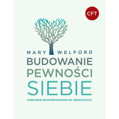 Budowanie pewno�ci siebie - Mary Welford
