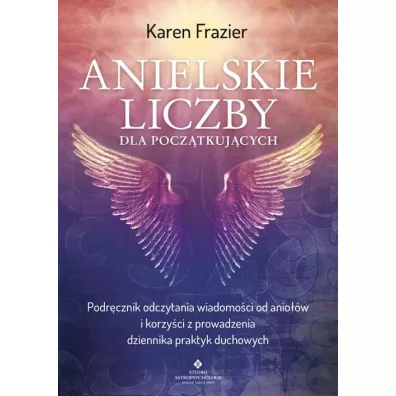 Anielskie liczby dla pocztkujcych - Karen Frazier