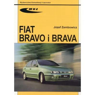 Fiat Bravo i Brava modele 1995-2002 - J�zef Zembowicz