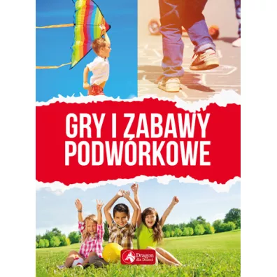 Gry i zabawy podwrkowe