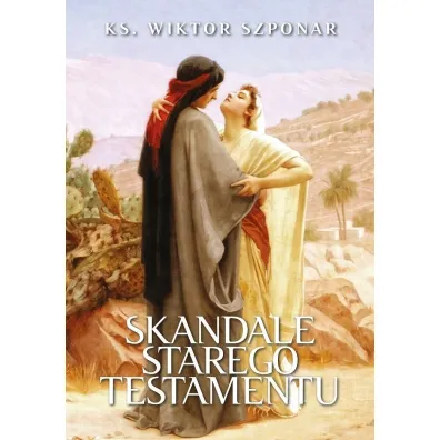 Skandale Starego Testamentu - Wiktor Szponar