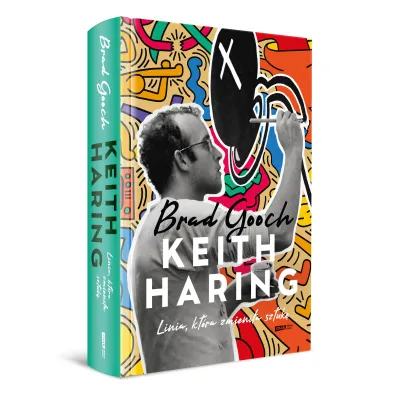 Keith Haring. Linia, kt�ra zmieni�a sztuk�