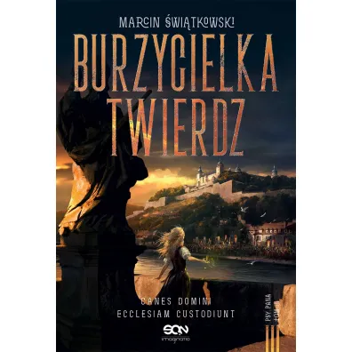 Burzycielka twierdz. Psy Pana. Tom 3 - Marcin  �wi�tkowski
