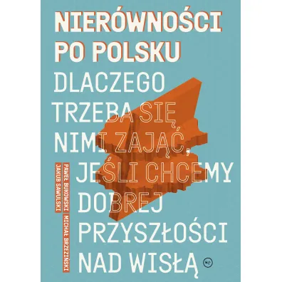 Nier�wno�ci po polsku - Micha� Brzezi�ski, Jakub Sawulski, Pawe�  Bukowski