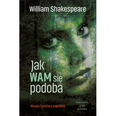 Jak Wam si� podoba - William Shakespeare