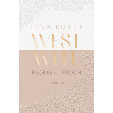 P�omie� i proch. Westwell. Tom 3