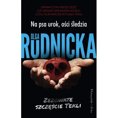 Na psa urok, o�ci �ledzia - Olga Rudnicka