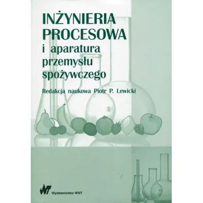 In�ynieria procesowa i aparatura przemys�u spo�ywczego - Piotr Lewicki