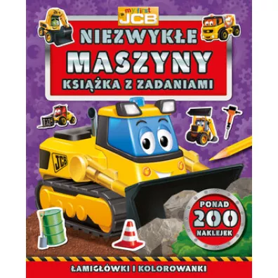 My first JCB Niezwyke maszyny. Ksika z zadaniami
