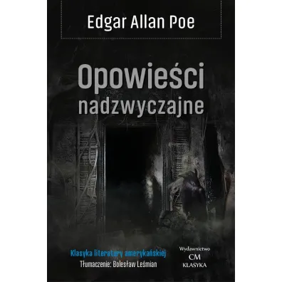 Opowie�ci nadzwyczajne (wyd. 2024) - Edgar Allan Poe